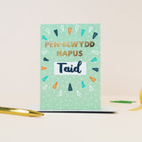 Welsh birthday card 'Pen-blwydd hapus Taid' for grandad