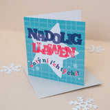 Christmas card 'Nadolig Llawen o'n tŷ ni i'ch tŷ chi' from our house to your house