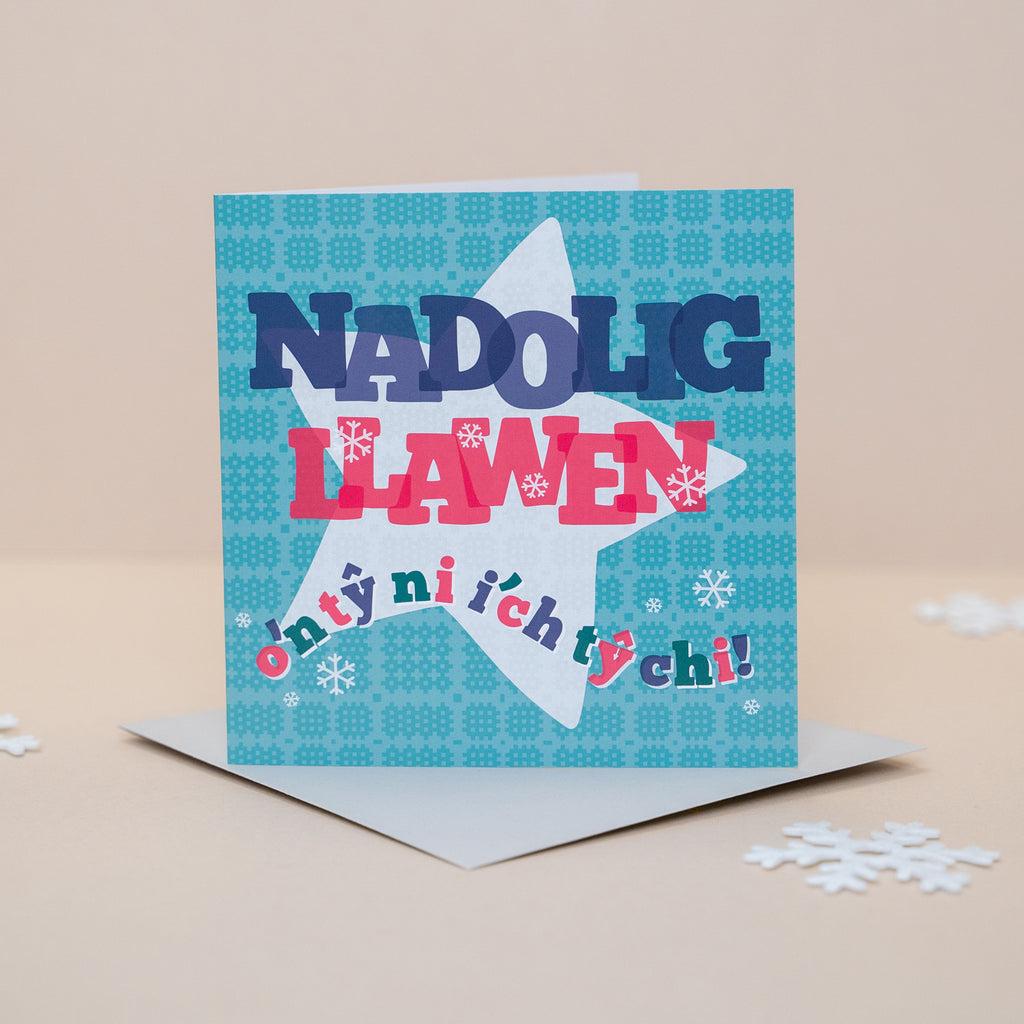 Christmas card 'Nadolig Llawen o'n tŷ ni i'ch tŷ chi' from our house to your house