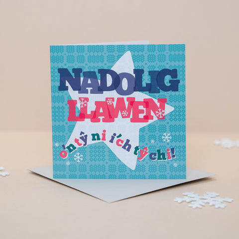 Christmas card 'Nadolig Llawen o'n tŷ ni i'ch tŷ chi' from our house to your house
