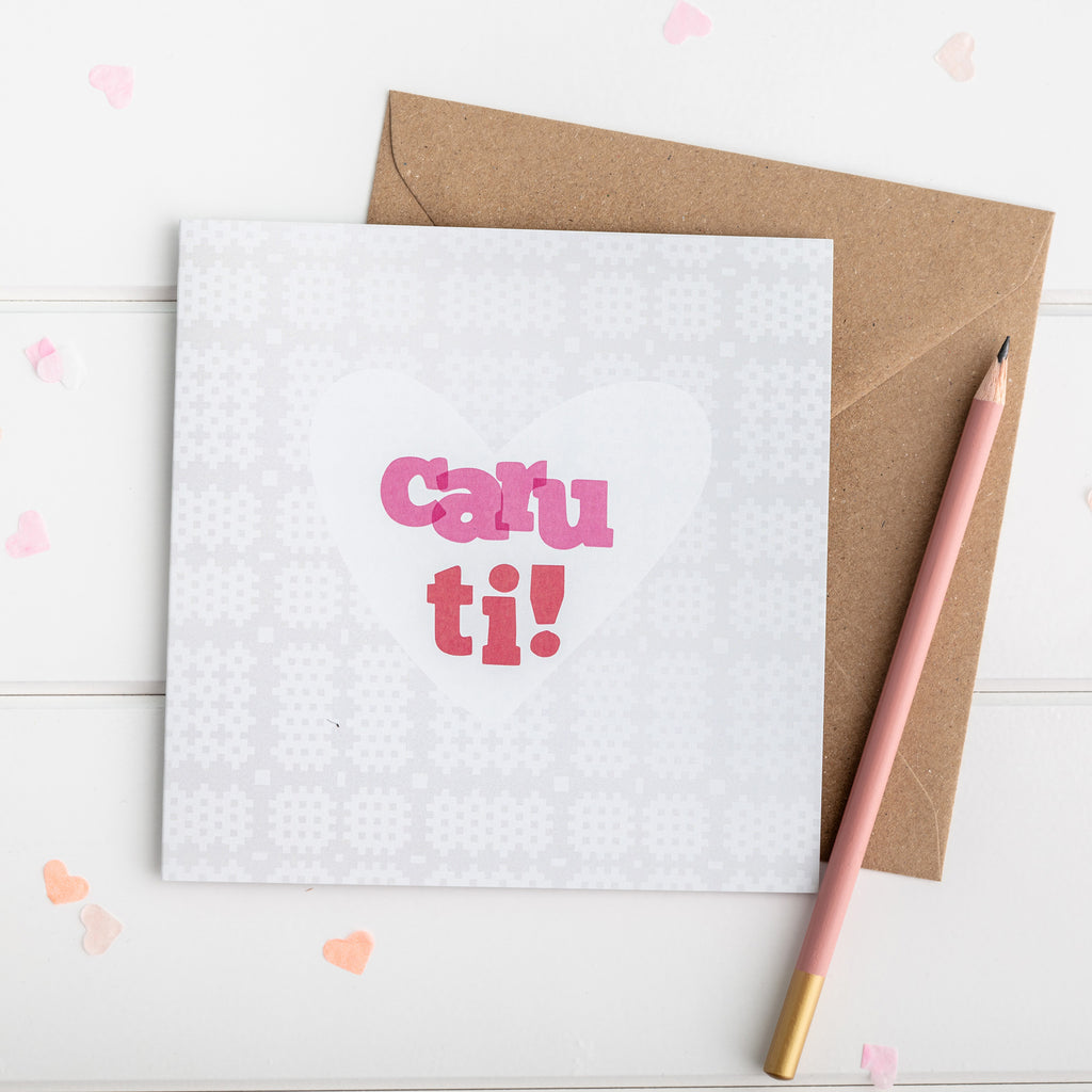 Cerdyn cariad 'Caru ti'