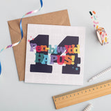 Birthday card 'Pen-blwydd hapus 14'