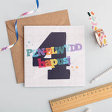 Birthday card 'Pen-blwydd hapus 4'