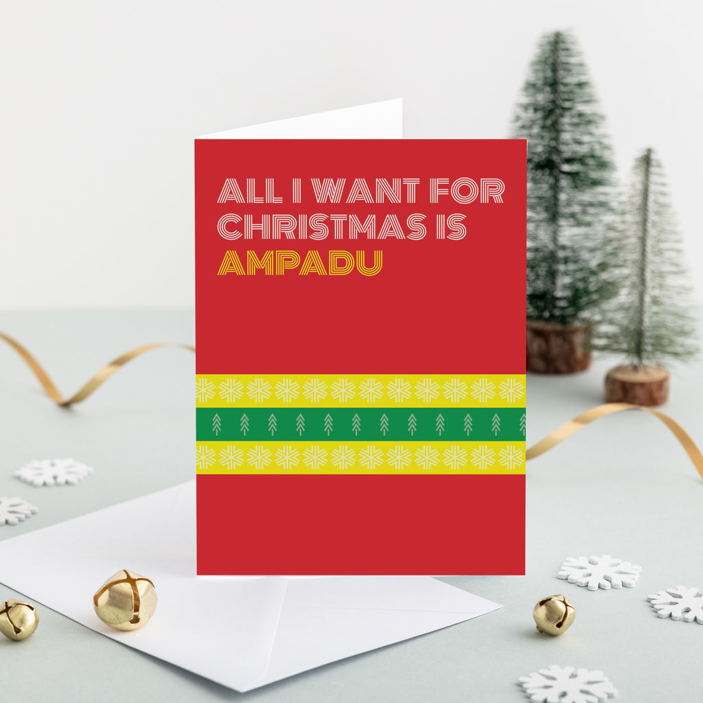 SO58 Christmas Card - All I want for Christmas is Ampadu
