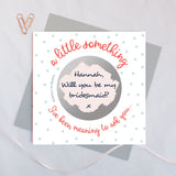 Secret message scratch card 'a little something I've been meaning to ask you...' Will you be my bridesmaid?