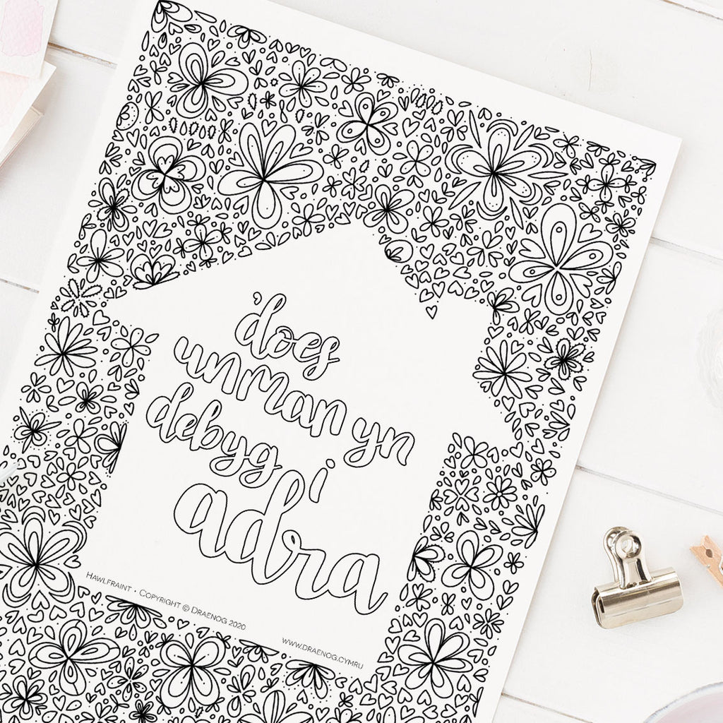 Tudalennau lliwio AM DDIM - 'Does unman yn debyg i adre / adra