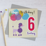 Happy birthday age 6 poodle silver foil card - Draenog
