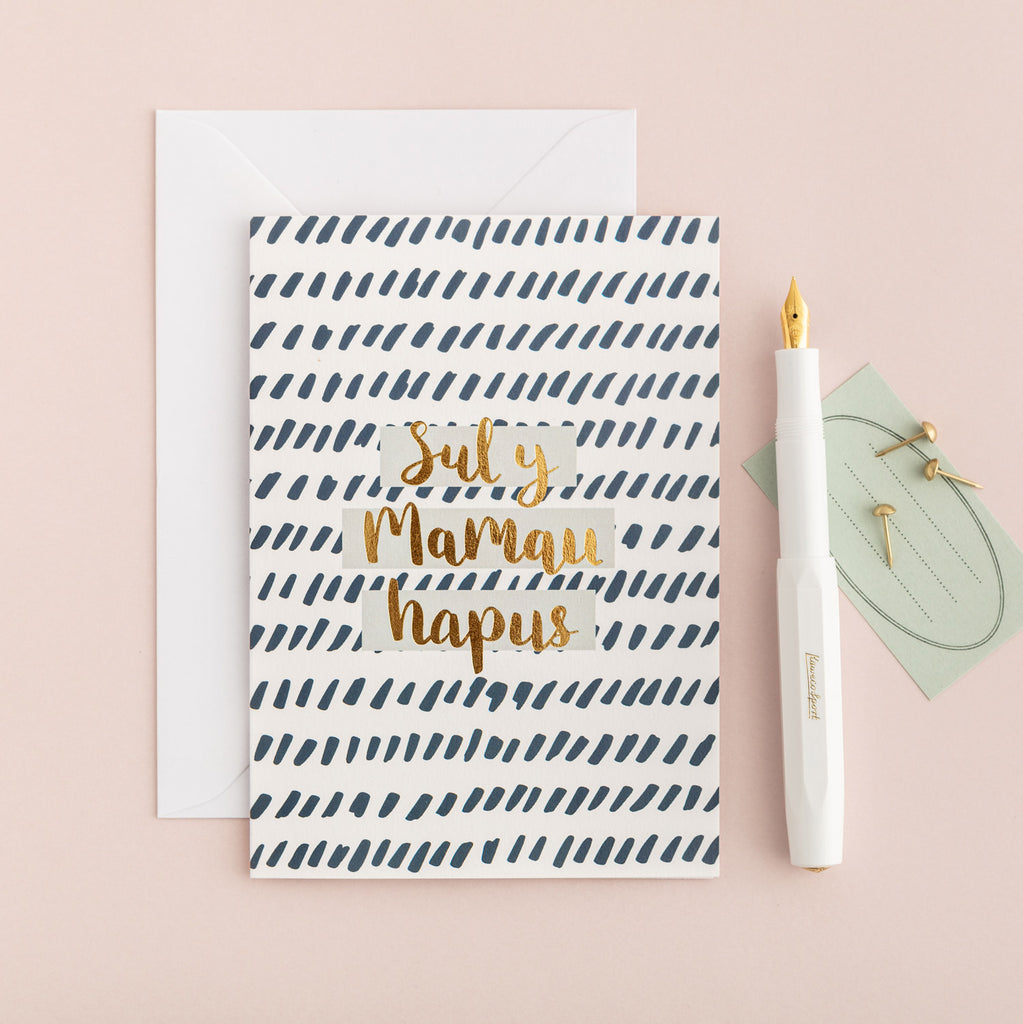 Mother's day card 'Sul y Mamau hapus' gold foil