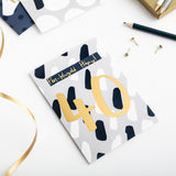 Birthday card 'Pen-blwydd hapus 40' gold foil