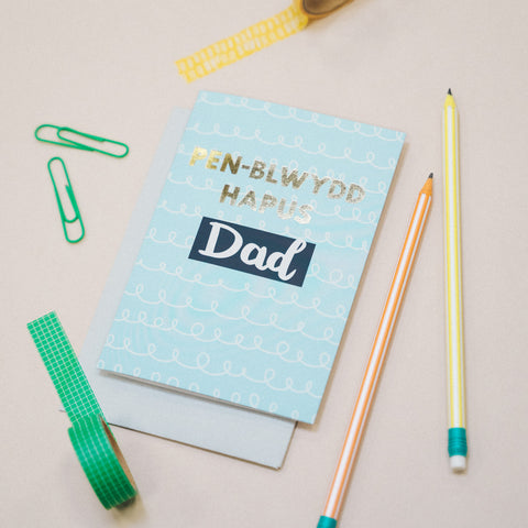 Welsh birthday card 'Pen-blwydd hapus Dad'