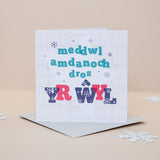 Christmas card 'Meddwl amdanoch dros yr Ŵyl' Thinking of you