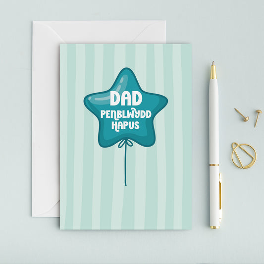 Welsh Birthday Card for Dad 'Dad Penblwydd Hapus'