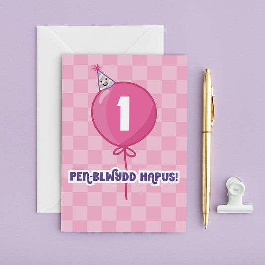 Welsh Birthday Card 'Pen-blwydd Hapus' Age 1