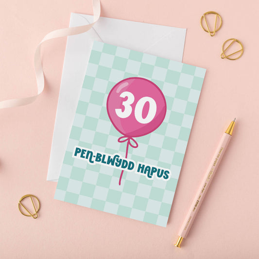 Welsh Birthday Card 'Pen-blwydd Hapus' Age 30