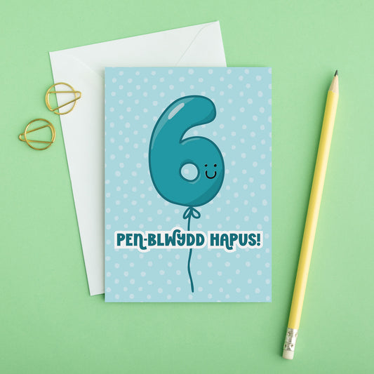 Welsh Birthday Card 'Pen-blwydd Hapus' Age 6 Blue