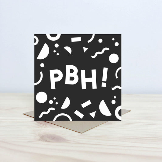 Cerdyn pen-blwydd 'PBH!' - Nansi Nudd