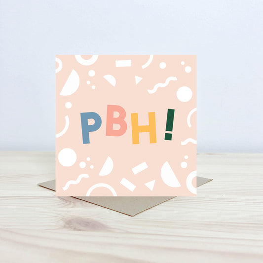 Cerdyn pen-blwydd 'PBH!' - Nansi Nudd