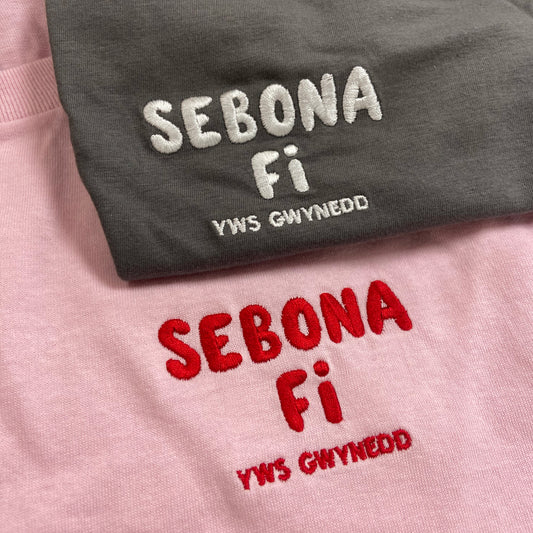 Sebona Fi - Yws Gwynedd Welsh Tshirt