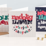 Christmas card 'Nadolig Llawen o'n tŷ ni i'ch tŷ chi'