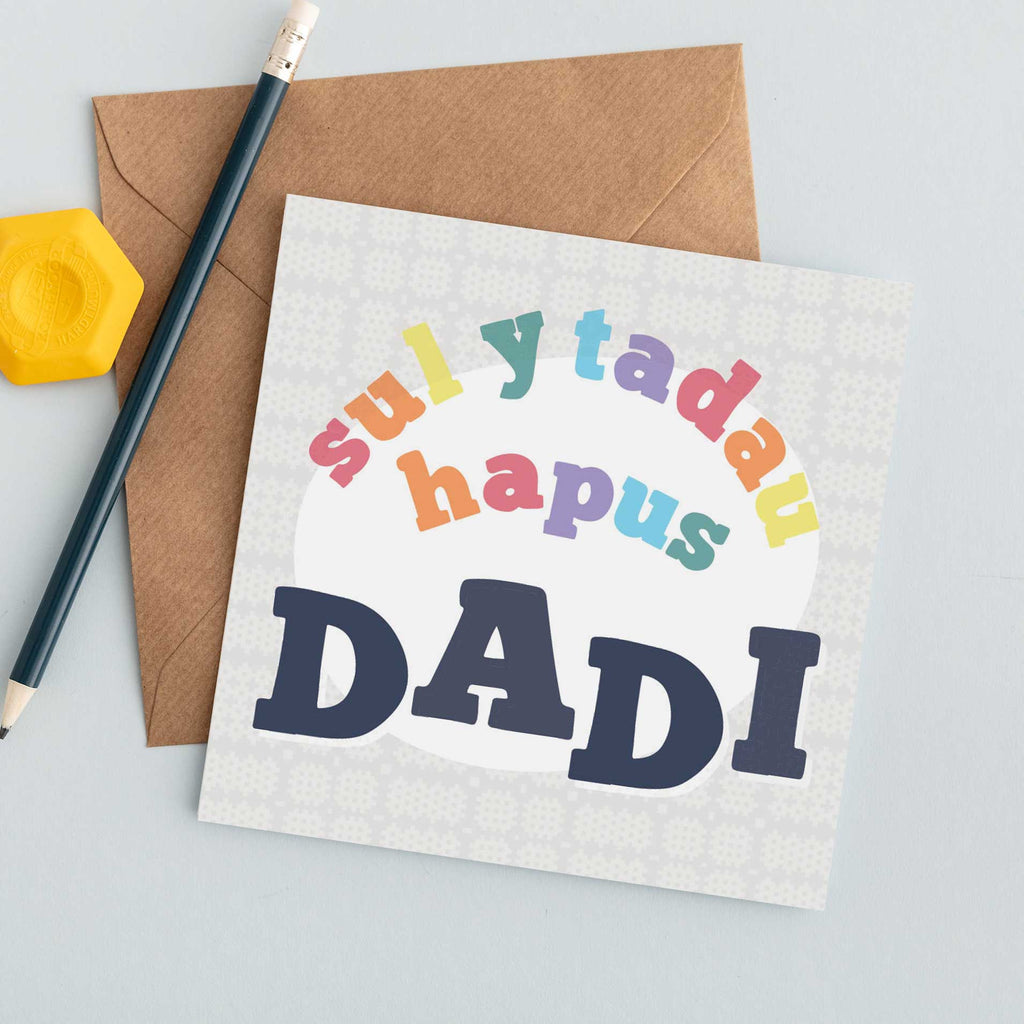 Father's day card 'Sul y Tadau Hapus - Dadi'