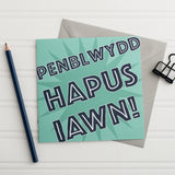 Birthday card 'Penblwydd hapus iawn!'