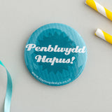 Birthday badge 'Penblwydd Hapus!' - glas / blue