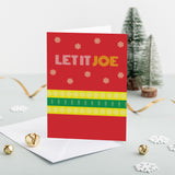 SO58 Christmas Card Set of 4 or 6 - Let it Joe