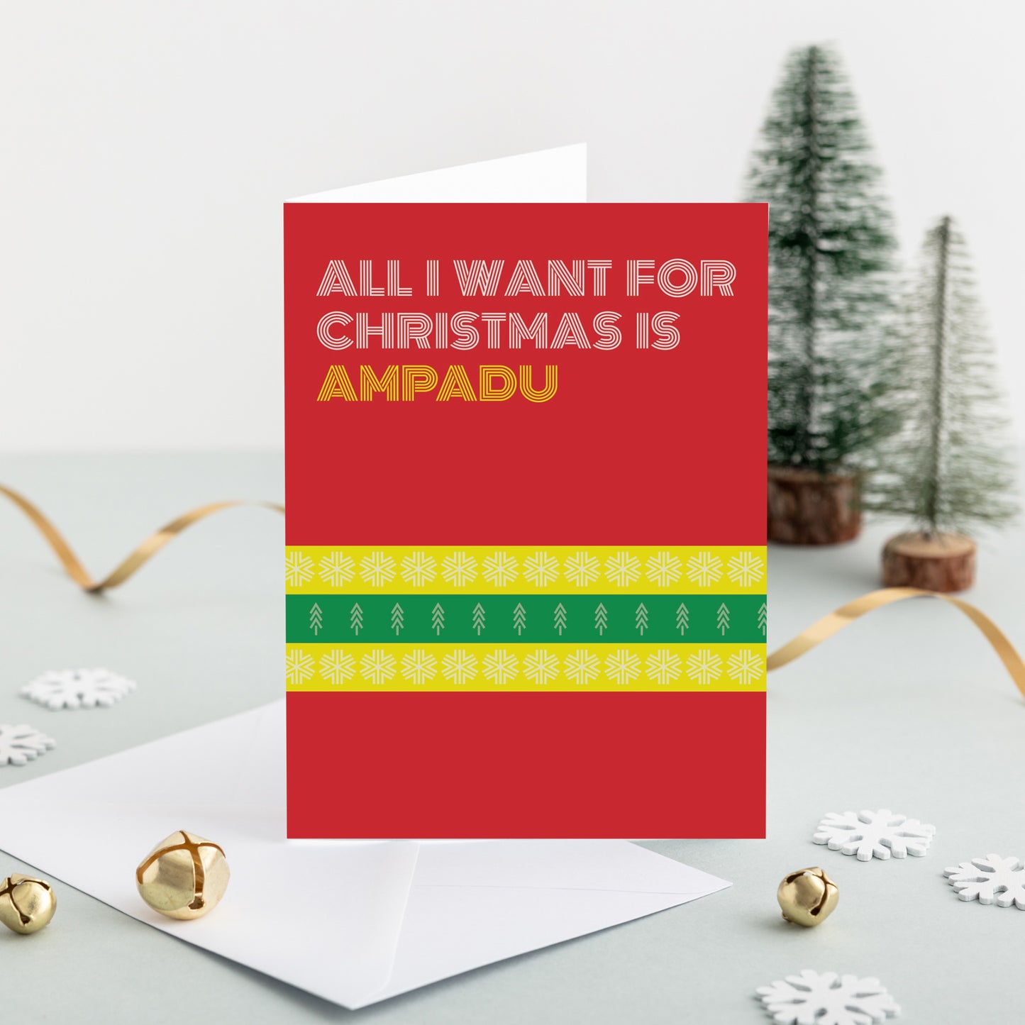 SO58 Christmas Card Set of 4 or 6 - All I want for Christmas is Ampadu