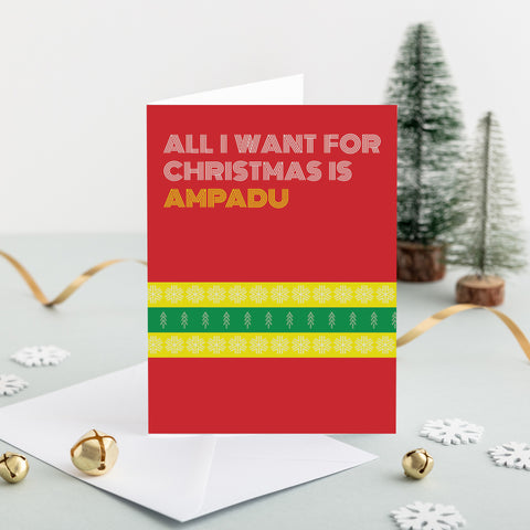 SO58 Christmas Card - All I want for Christmas is Ampadu