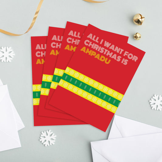 SO58 Christmas Card Set of 4 or 6 - All I want for Christmas is Ampadu