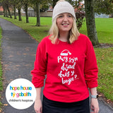 Pwy sy'n dŵad dros y bryn?... Welsh Christmas Jumper - Tŷ Gobaith / Hope House