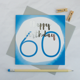 Happy birthday age 60 silver foil card - Draenog