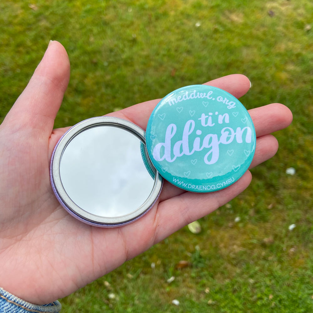 Ti'n ddigon Pocket mirror (You're enough) - meddwl.org