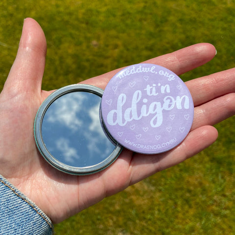 Ti'n ddigon Pocket mirror (You're enough) - meddwl.org